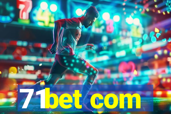 71bet com